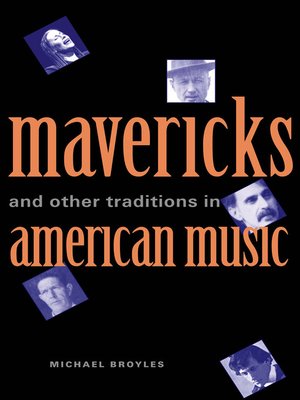 cover image of Mavericks and Other Traditions in American Music